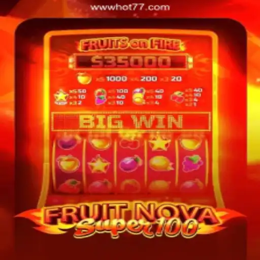Exploring FruitNovaSuper100: A Thrilling Game Experience