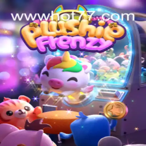 Unleashing the Excitement of PlushieFrenzy on HOT77GAMES⭐️