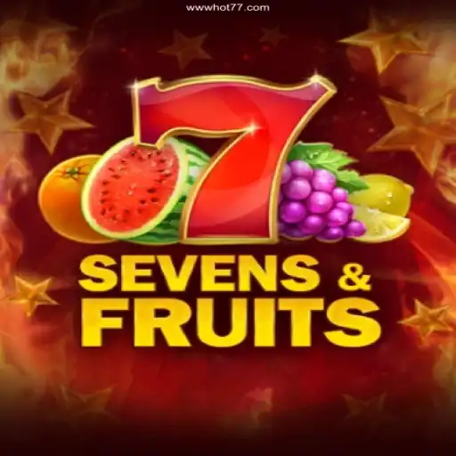 Exploring SevensFruits: A Vibrant Gaming Experience on HOT77GAMES
