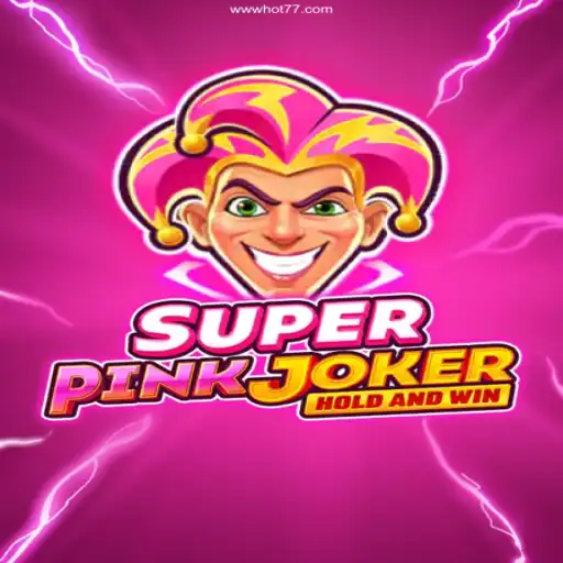Unveiling SuperPinkJoker: Dive into the Thrilling World of HOT77GAMES⭐️