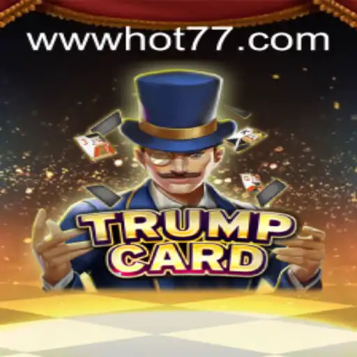 Exploring the Dynamics of TrumpCard on HOT77GAMES⭐️ ONLINE PLATAFORMA OFICIAL